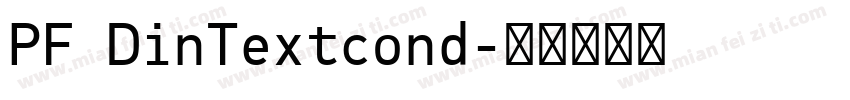 PF DinTextcond字体转换